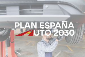 Plan España Auto 2030 y Plan Auto+